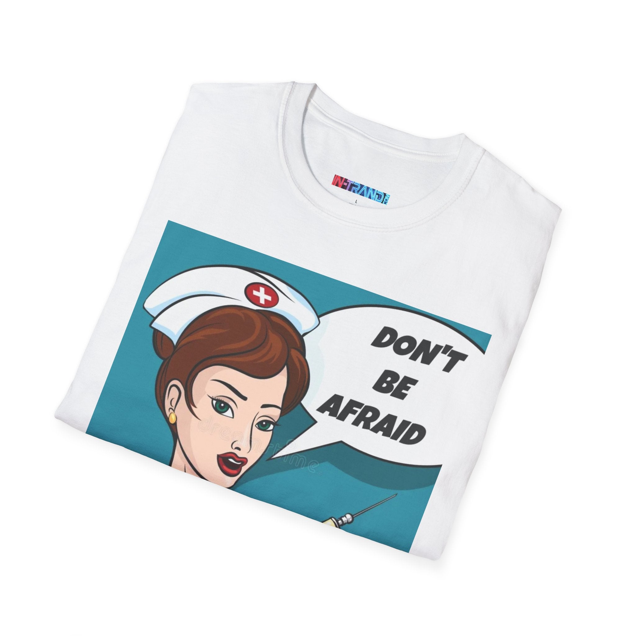 Nurse Illustration T-Shirt – "Don't Be Afraid" Retro Pop Art Medical Tee