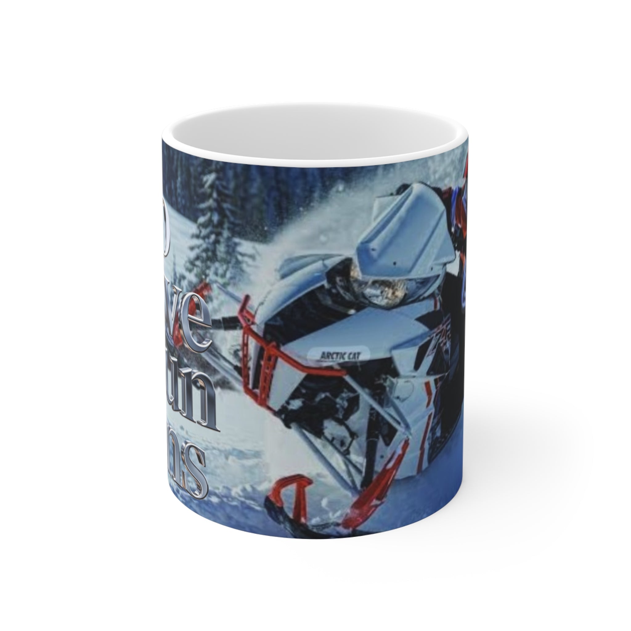 Snowmobile Mug - "To Move Mountains" 11oz Winter Adventure Coffee Cup