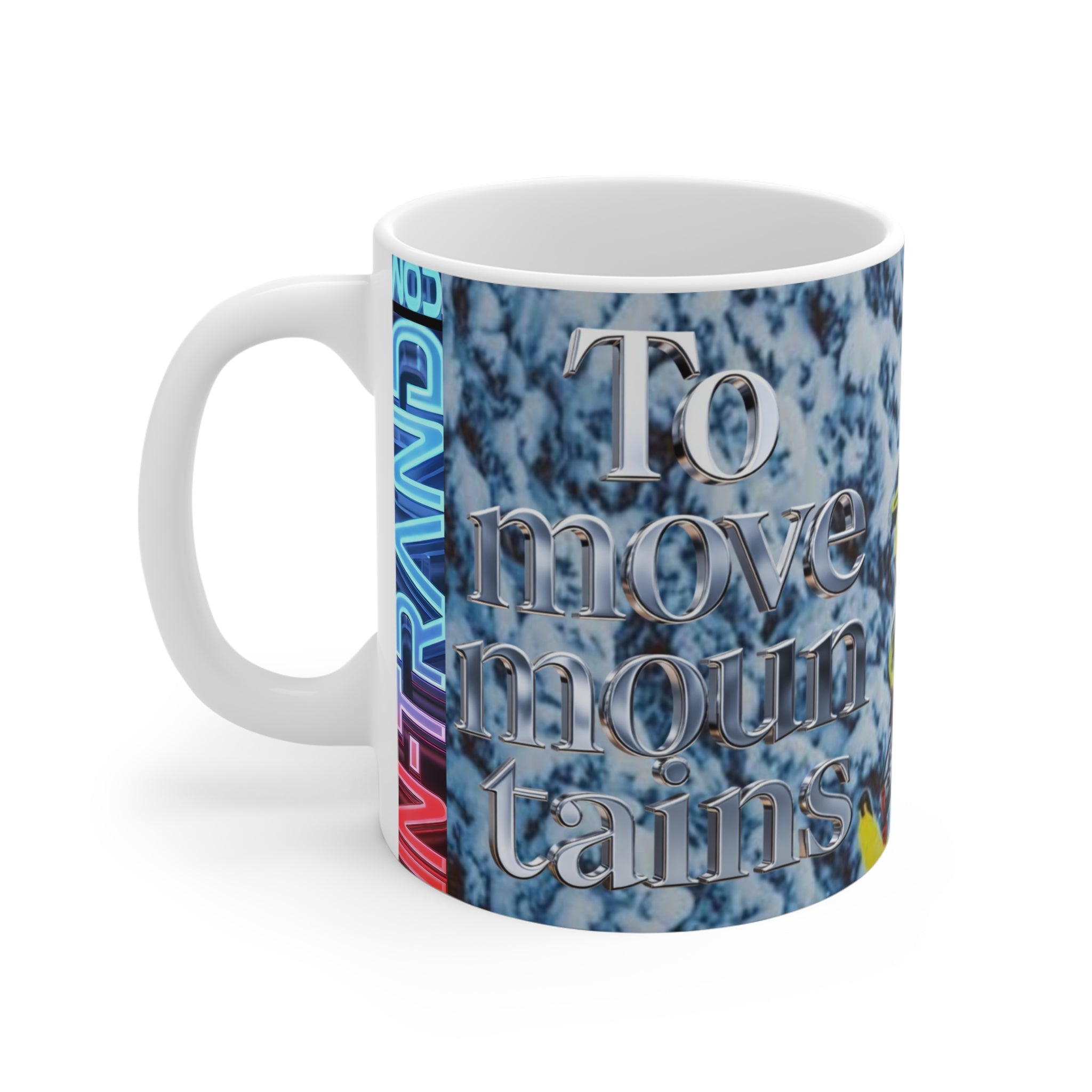 Snowmobile Mug - "To move mountains" 11oz Coffee Cup for Snowmobile Enthusiasts