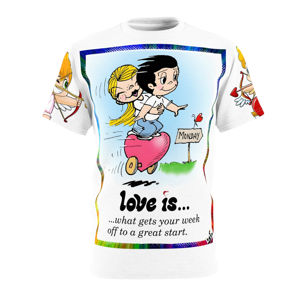 💎 Love Is... Tee — "What Gets Your Week Off to a Great Start" Romantic Graphic Shirt 💎