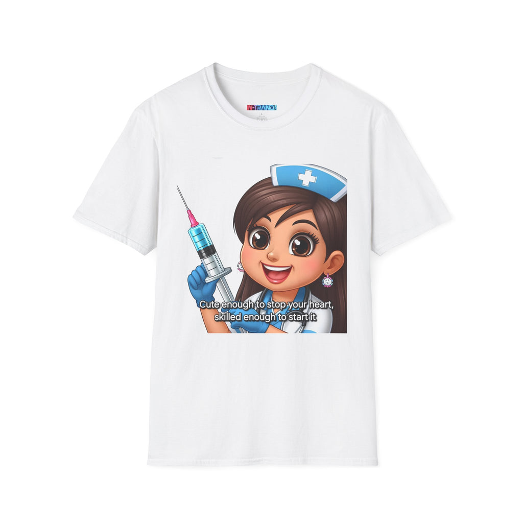 Nurse Cartoon Syringe T-Shirt — 'Cute Enough to Stop Your Heart, Skilled Enough to Start It'