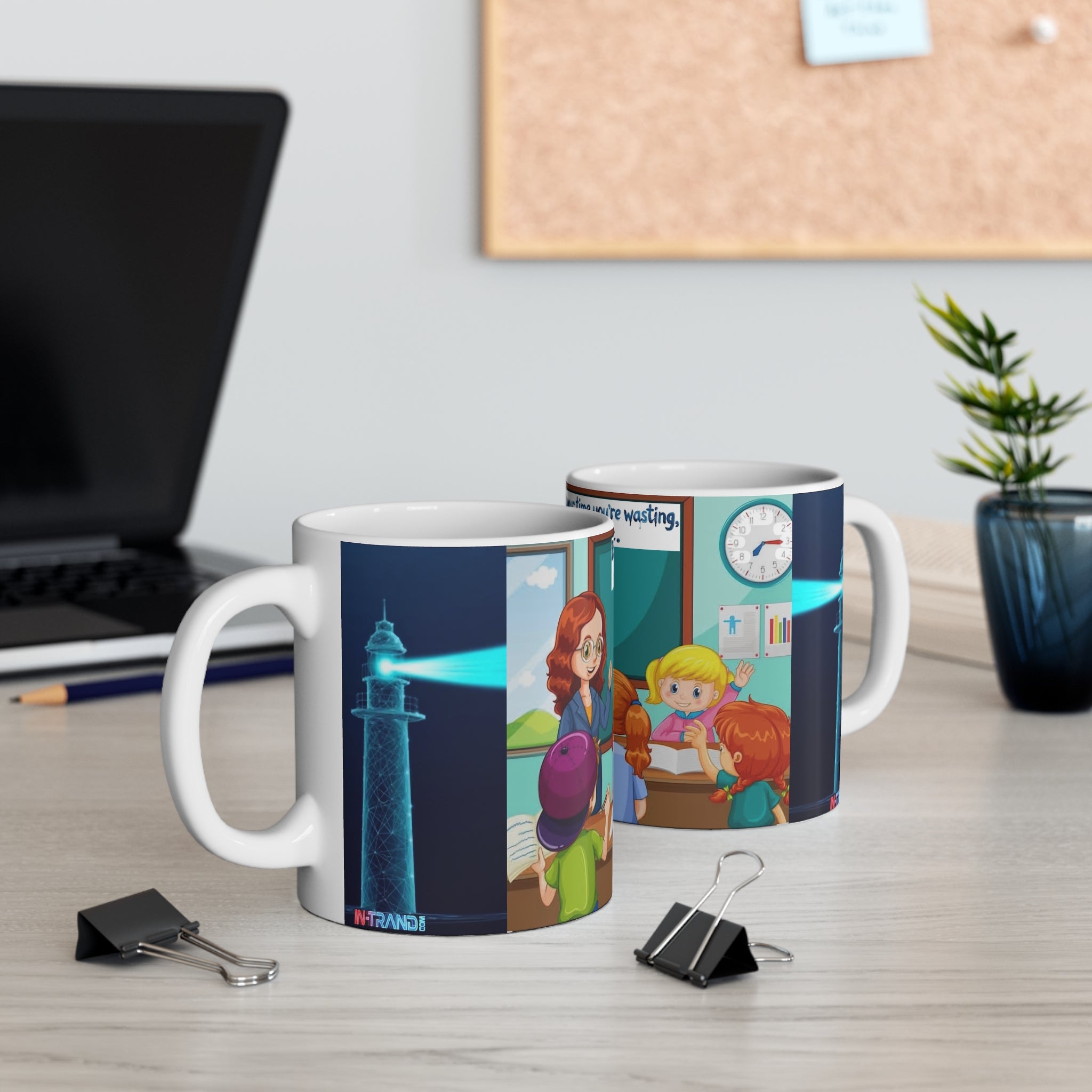 Mug — Classroom Cartoon Design with Quote "It's your time you're wasting, not mine."