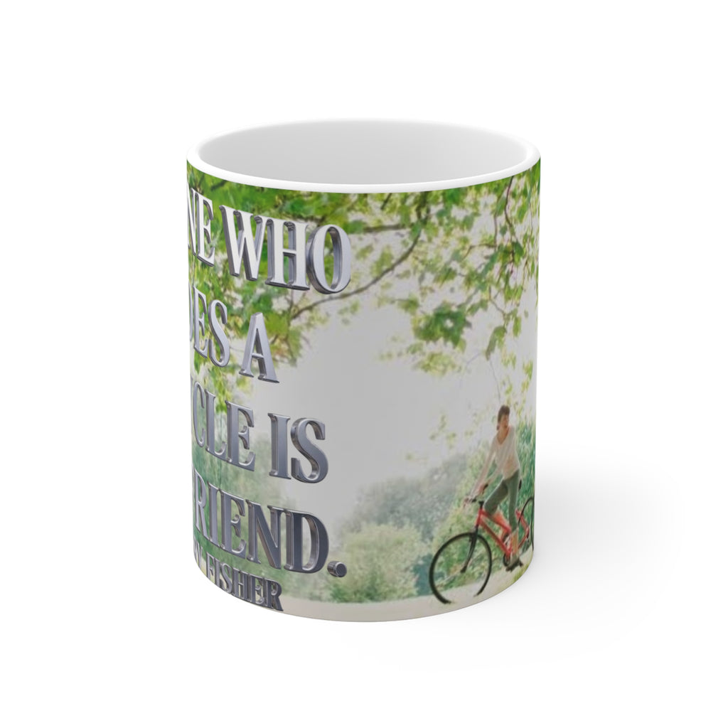 💎 Inspirational Cycling Mug — 'Anyone Who Rides a Bicycle Is My Friend' 11oz 💎