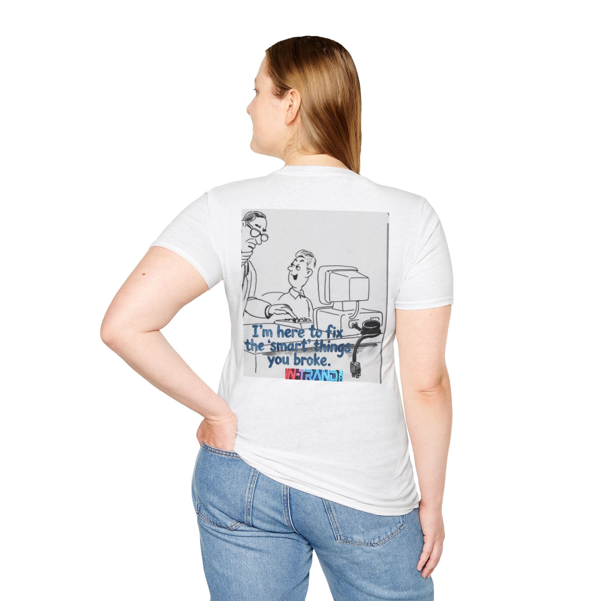 Tech Support Cartoon T‑Shirt — "I'm Here to Fix the 'Smart' Things You Broke"