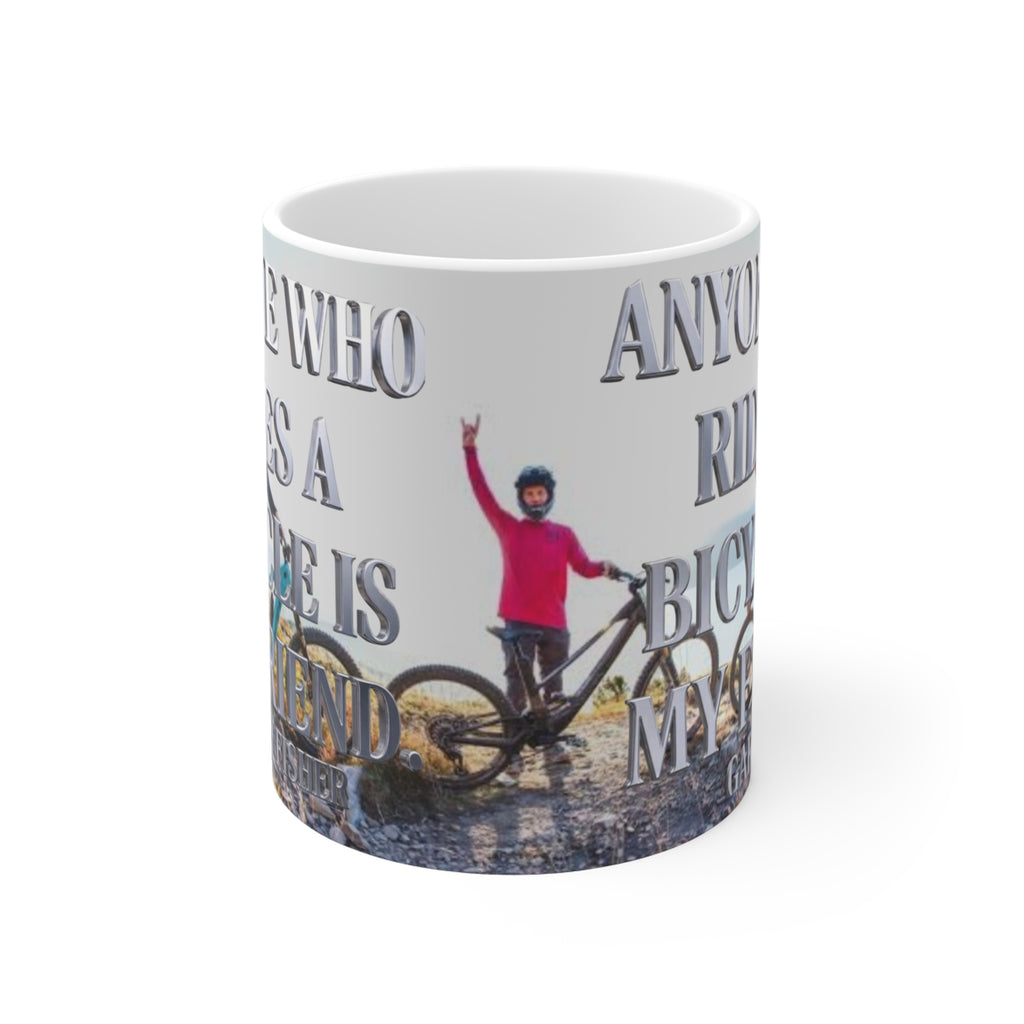 💎 Cycling Photo Mug — 'Anyone Who Rides a Bicycle Is My Friend' 11oz 💎