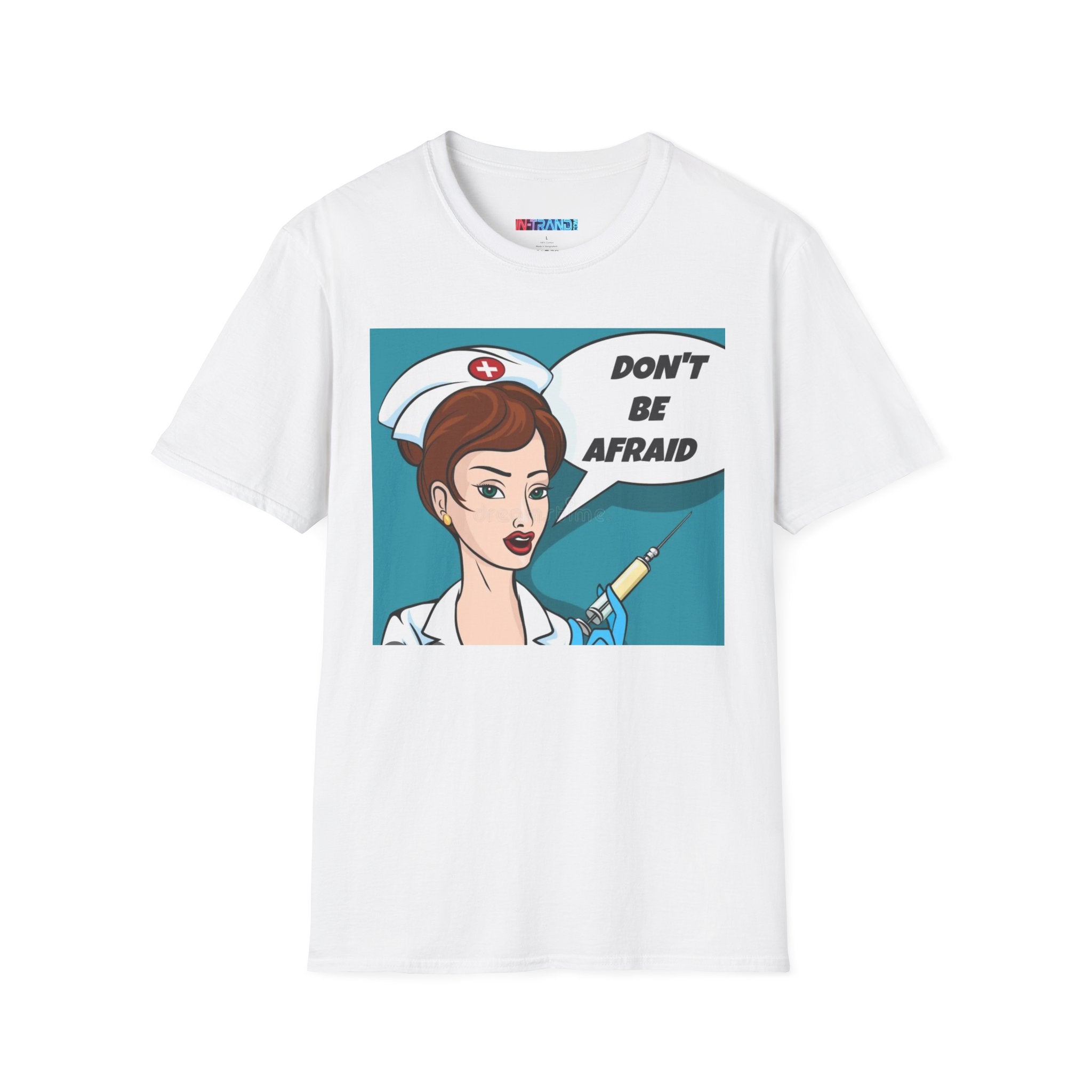 Nurse Illustration T-Shirt – "Don't Be Afraid" Retro Pop Art Medical Tee