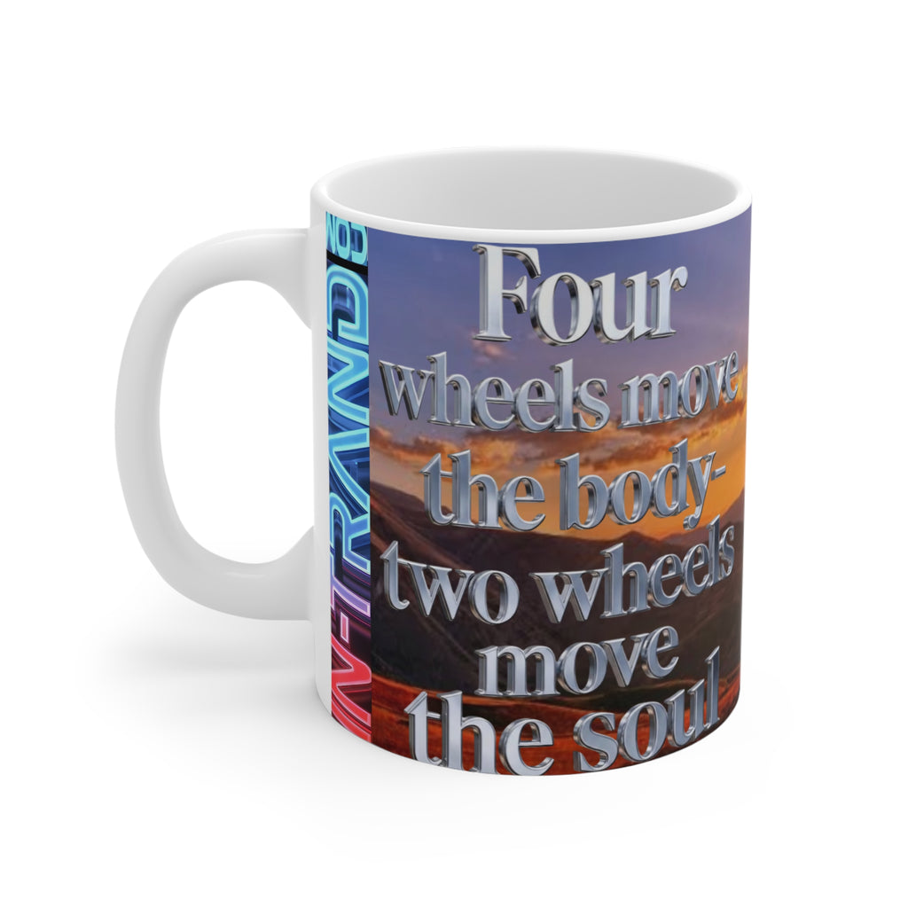 Mug — "Four wheels move the body, two wheels move the soul" Scenic Motorcycle Sunset Coffee Mug