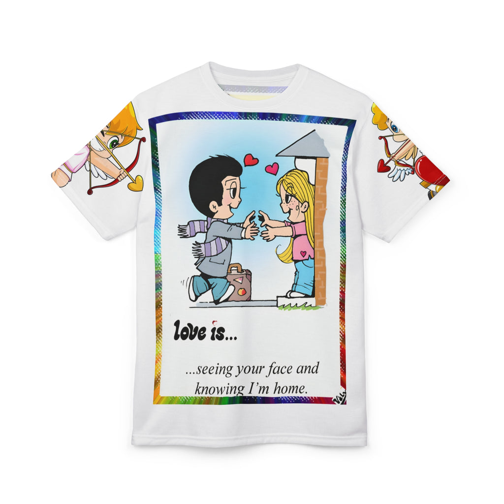 Love Is... Graphic Tee — "Love is... seeing your face and knowing I’m home"