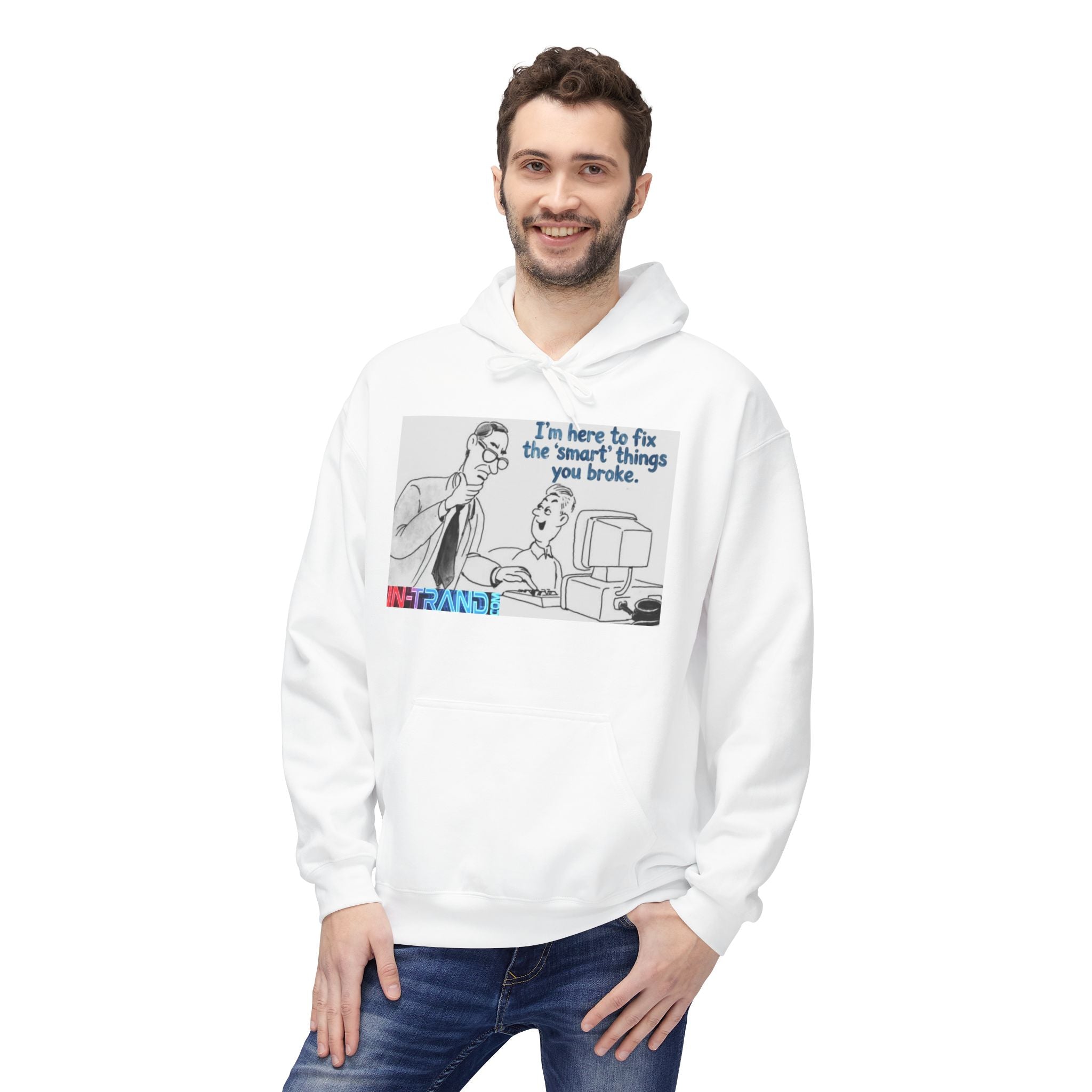 Hoodie - "I’m Here to Fix the ‘Smart’ Things You Broke" Tech Support Graphic Hoodie